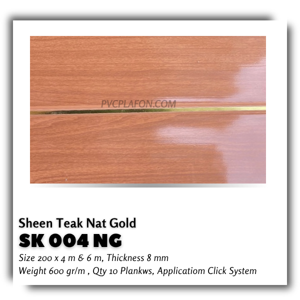 SK 004 NG -SHEEN TEAK NAT GOLD