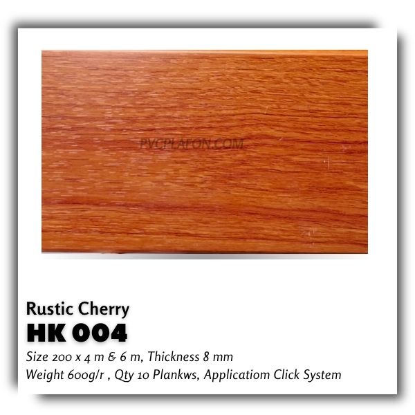 HK 004 - RUSTIC CHERRY