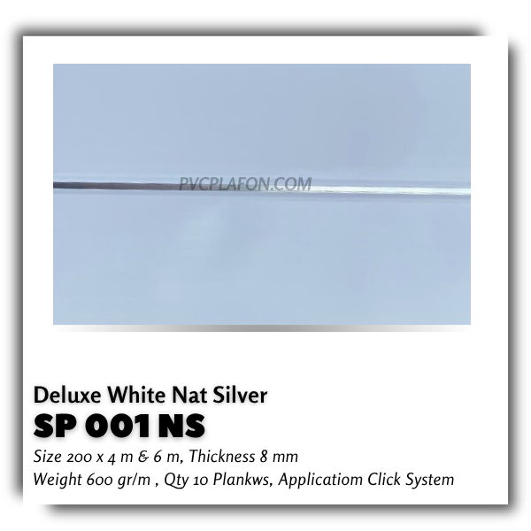 SP 001 NS - DELUXE WHITE NAT SILVER